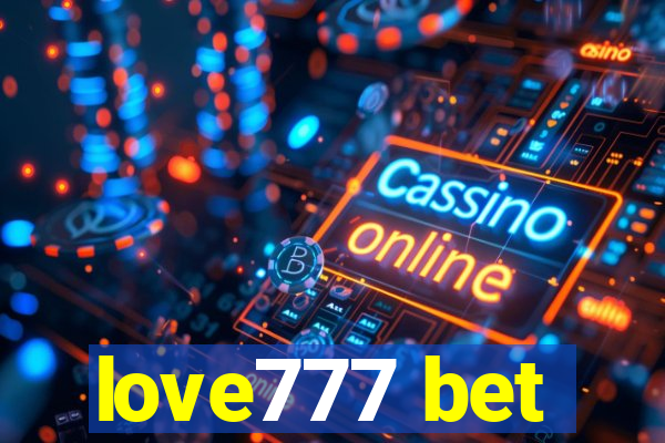 love777 bet